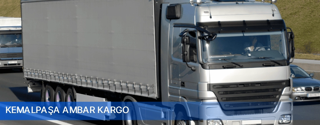 Kemalpaşa Ambar Kargo Kemalpaşa Ambar Kargo